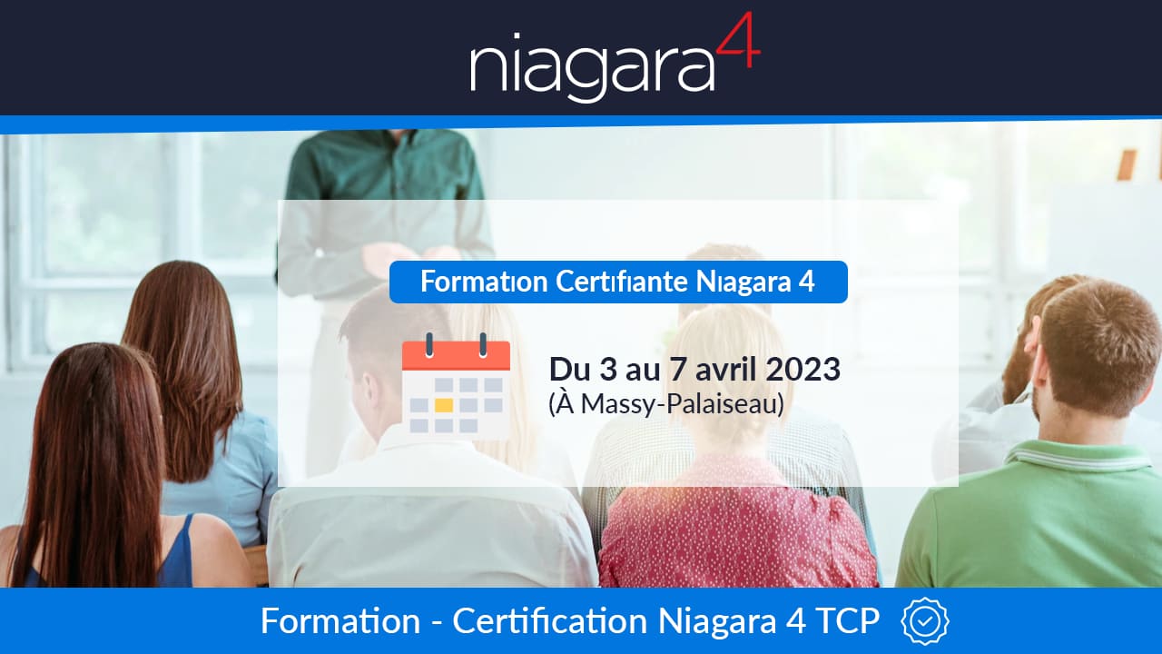Certification Niagara4 TCP : Prochaine session du 22 au 26 mai en distanciel