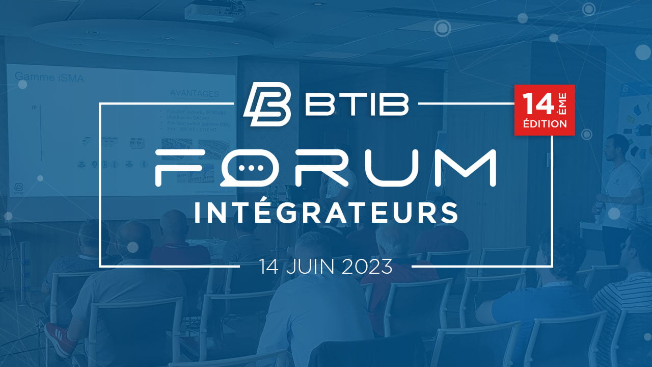 Le forum Intégrateurs BTIB fait son grand retour le 14 juin 2023 au Palais des Congrès de Massy-Palaiseau !